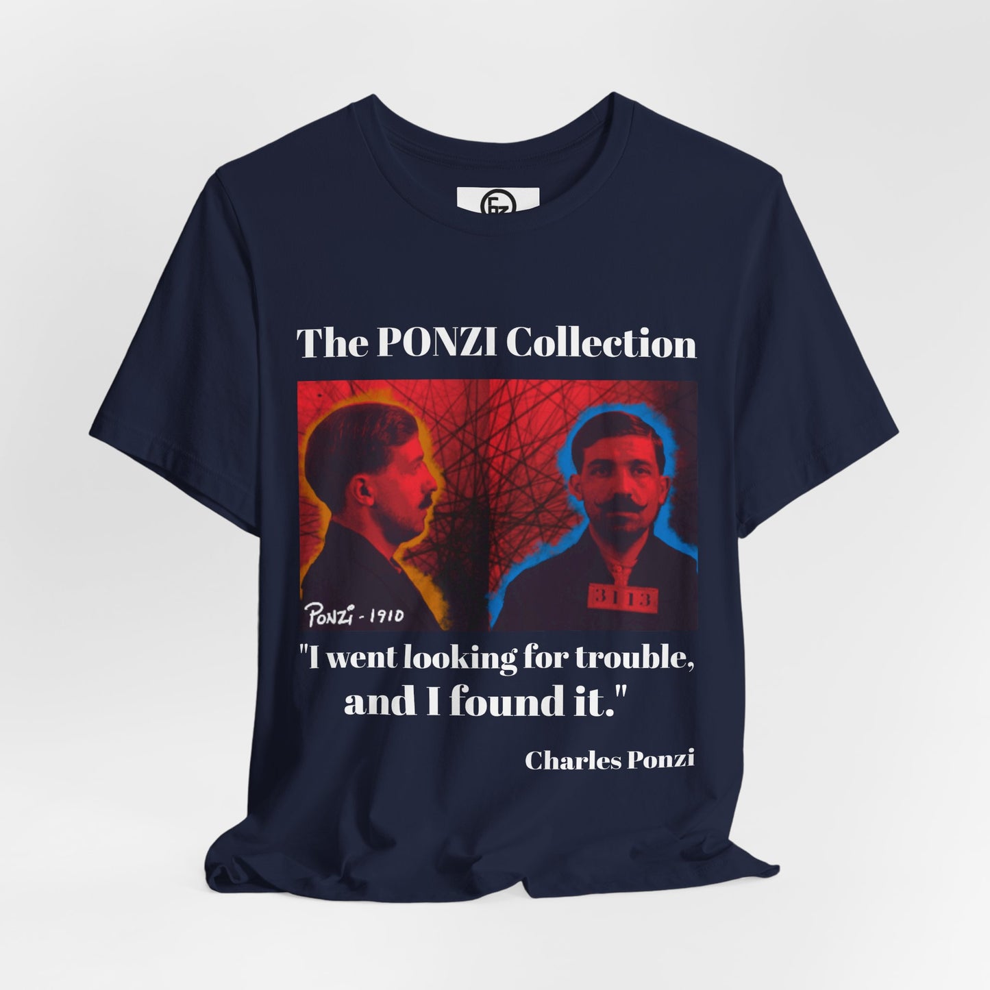 Charles Ponzi Quote Tee - Unisex Jersey Short Sleeve