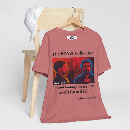 Charles Ponzi Quote Tee - Unisex Jersey Short Sleeve