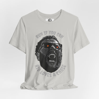 Funny Graphic Tee - 'Run If You Can, Rio Loves A Chase'