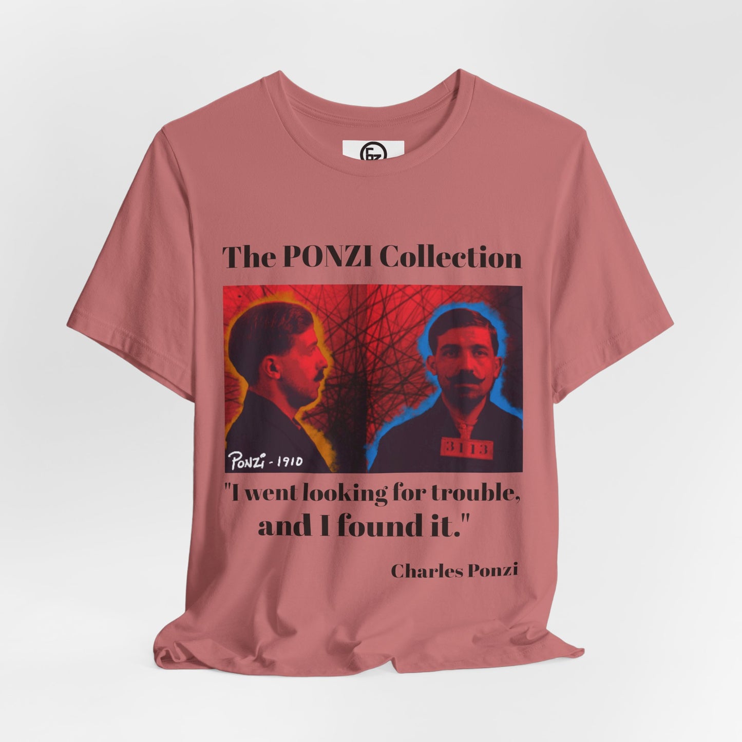 Charles Ponzi Quote Tee - Unisex Jersey Short Sleeve