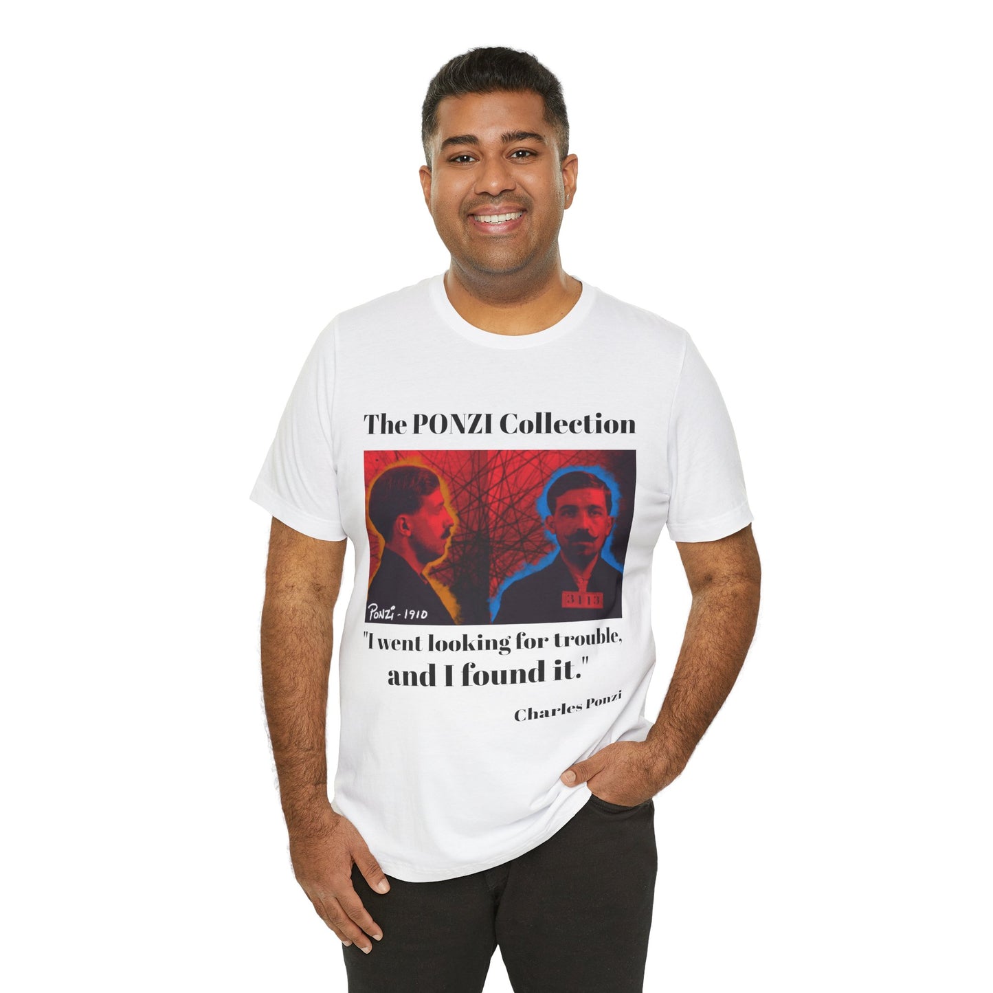 Charles Ponzi Quote Tee - Unisex Jersey Short Sleeve