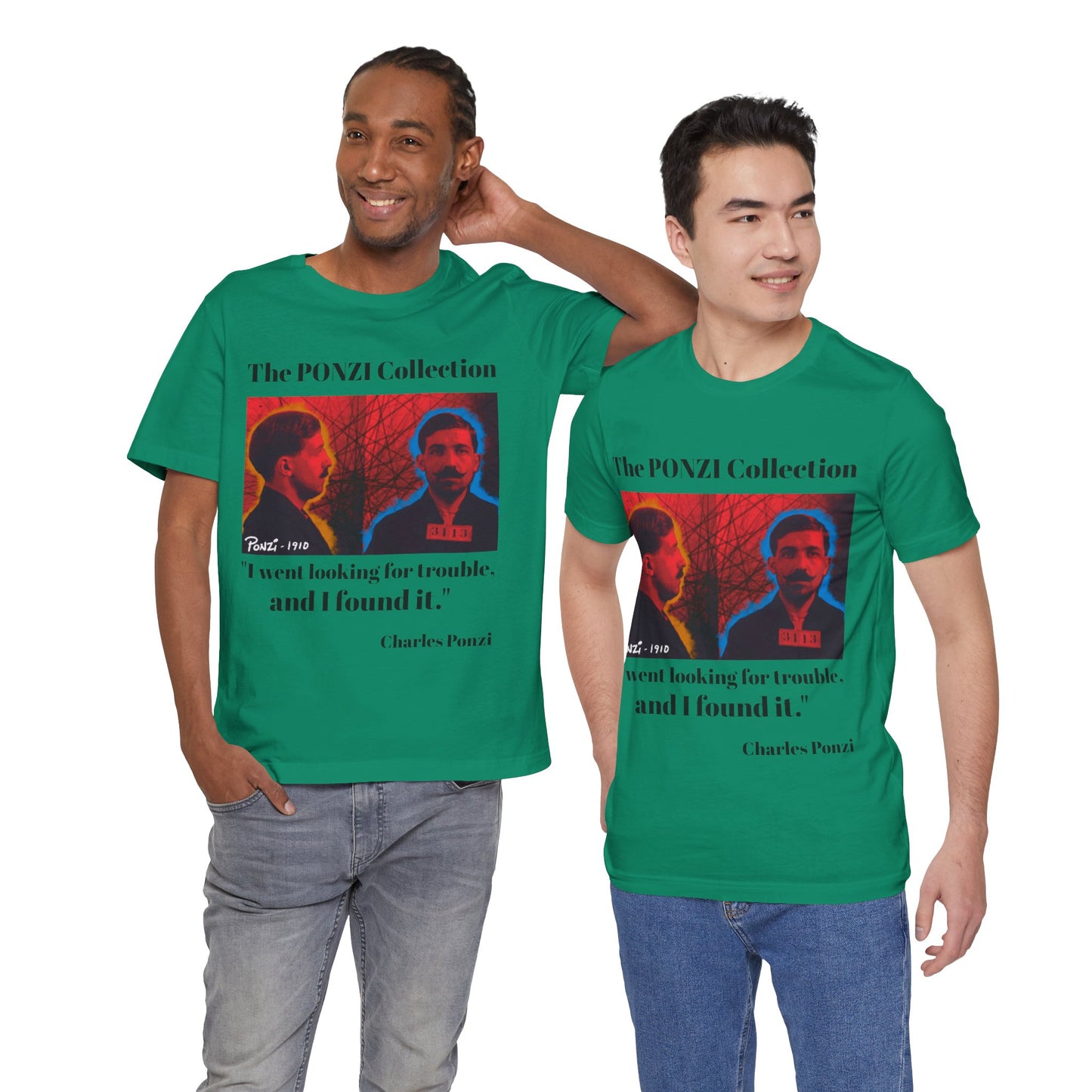 Charles Ponzi Quote Tee - Unisex Jersey Short Sleeve