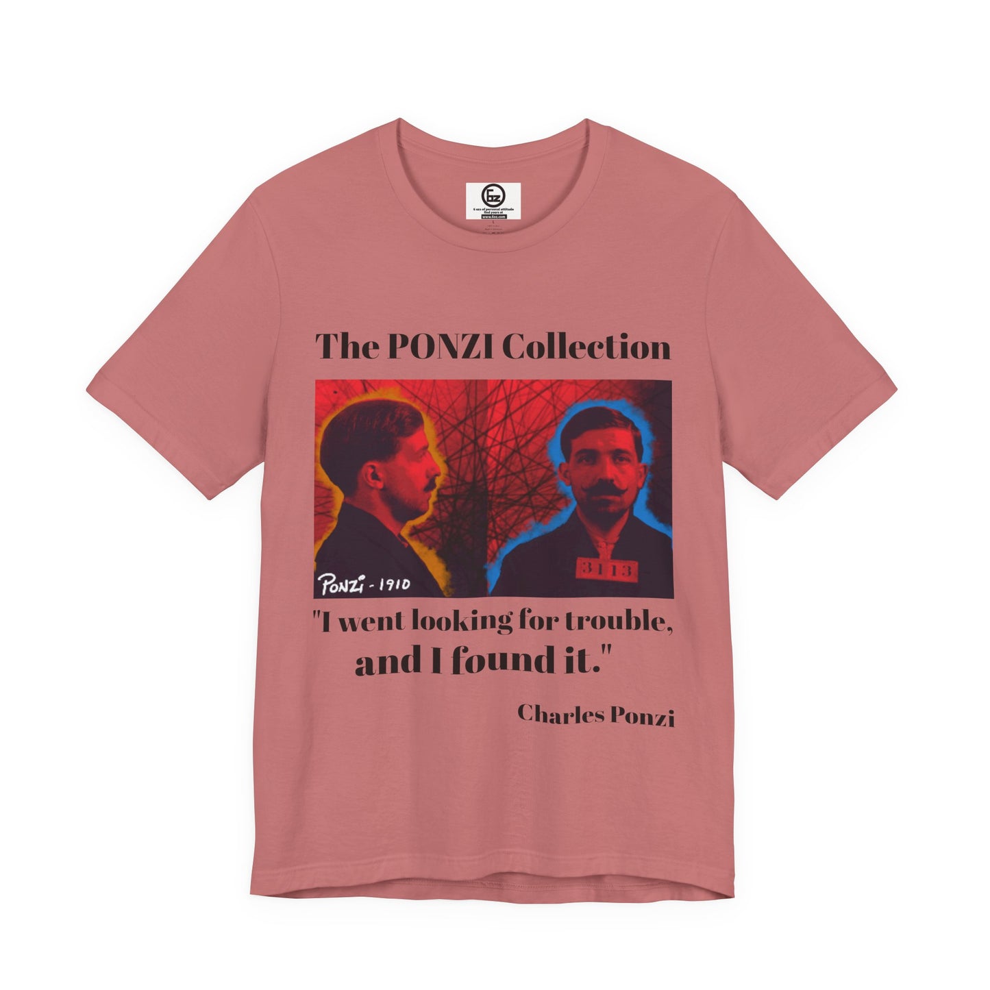 Charles Ponzi Quote Tee - Unisex Jersey Short Sleeve