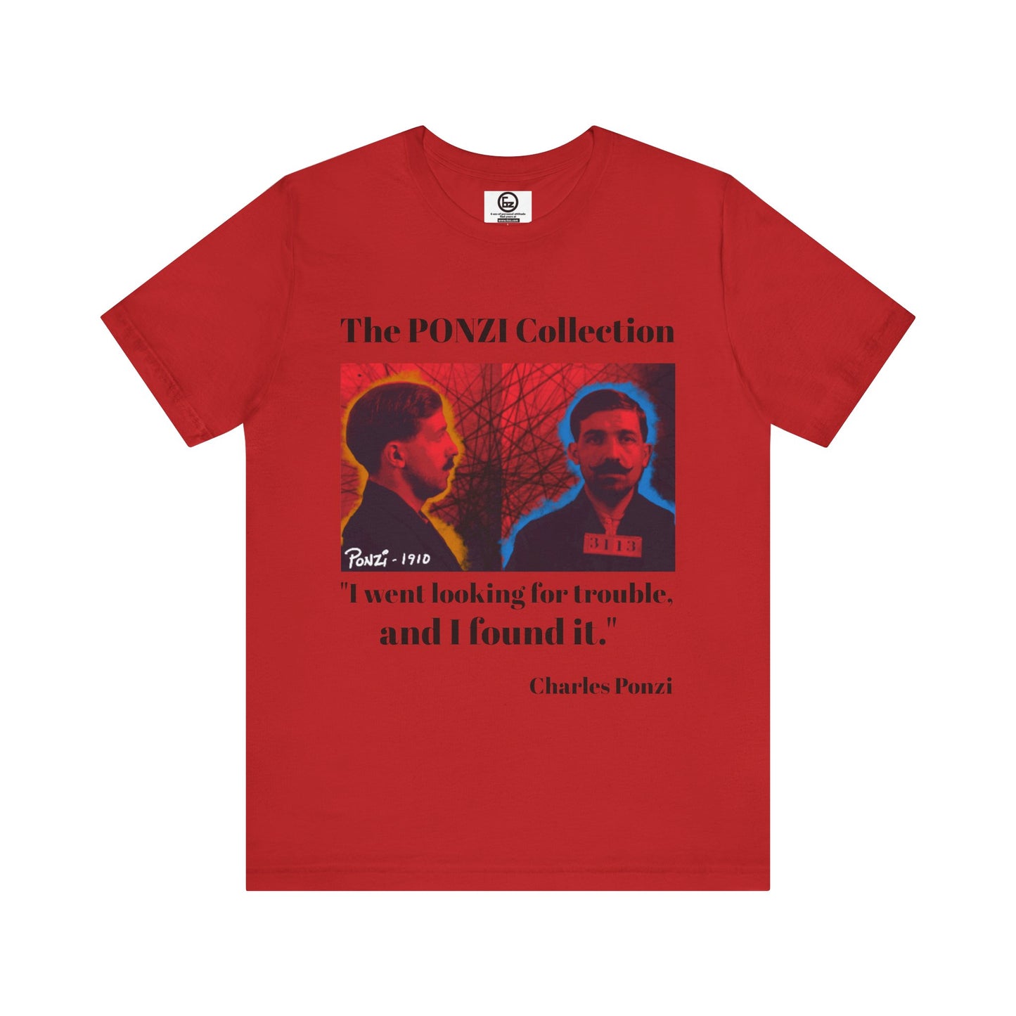 Charles Ponzi Quote Tee - Unisex Jersey Short Sleeve