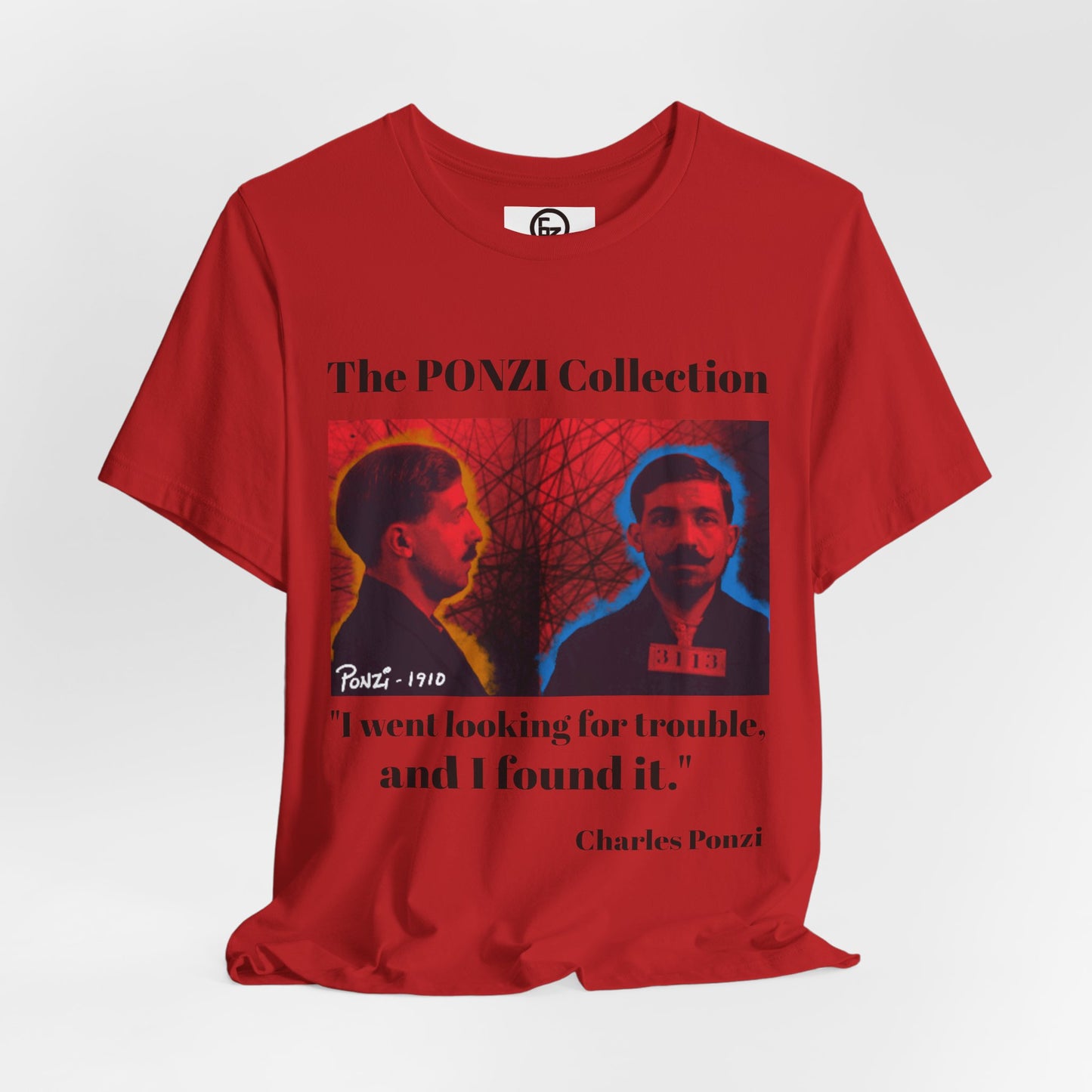 Charles Ponzi Quote Tee - Unisex Jersey Short Sleeve