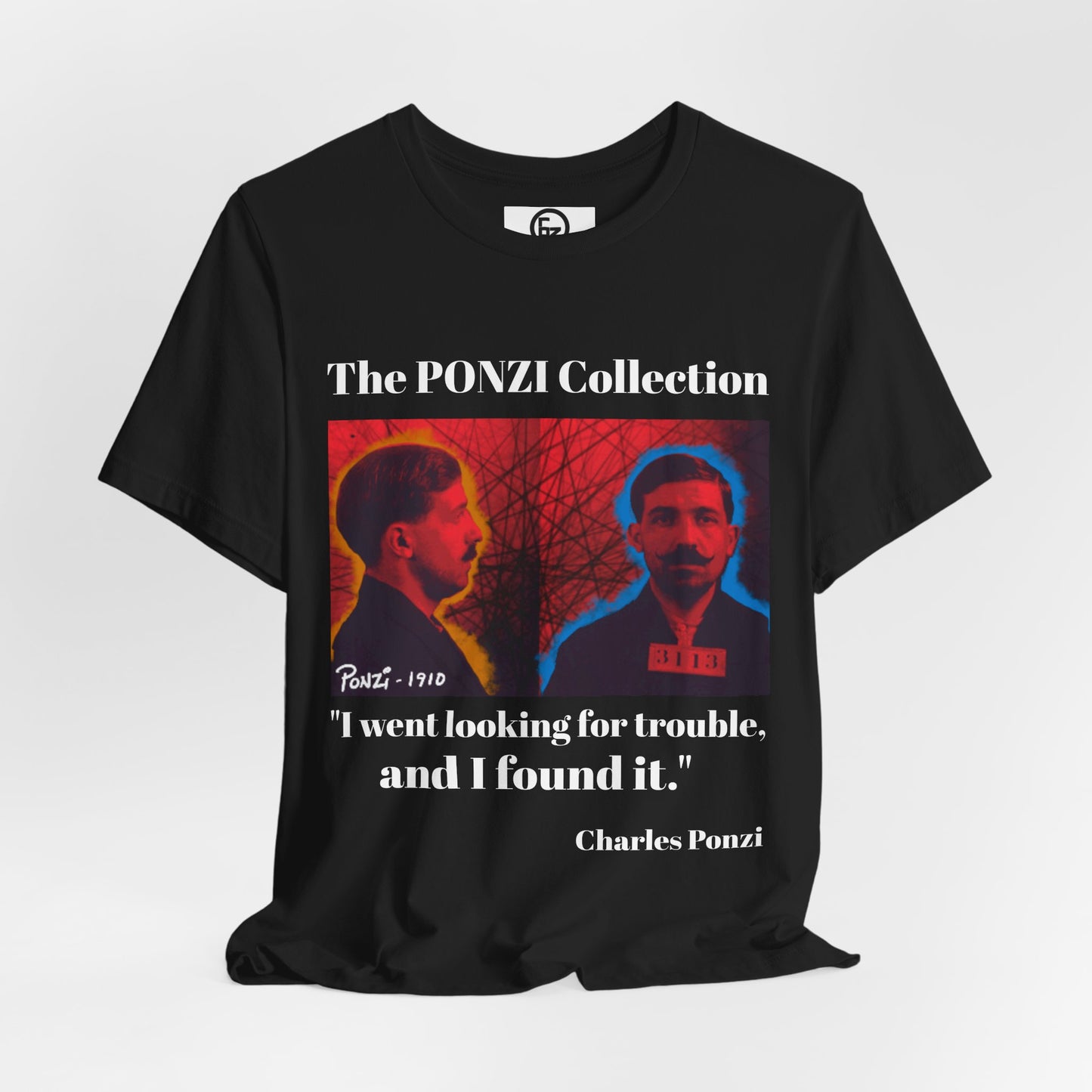 Charles Ponzi Quote Tee - Unisex Jersey Short Sleeve